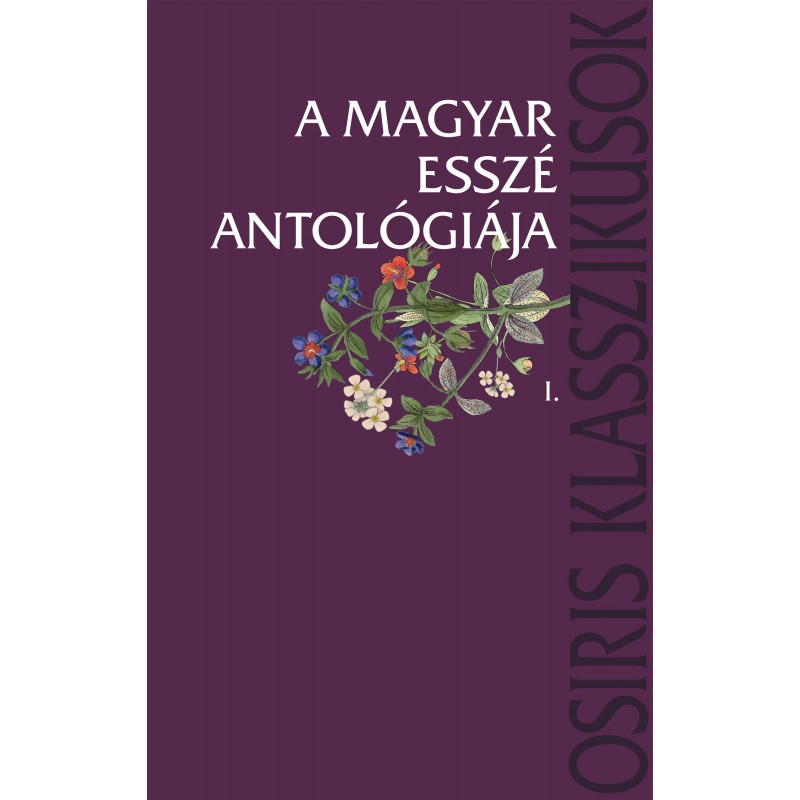 A magyar esszé antológiája I-II.

Kiadás éve: 2006

Oldalszám: 1960

Formátum: A/4